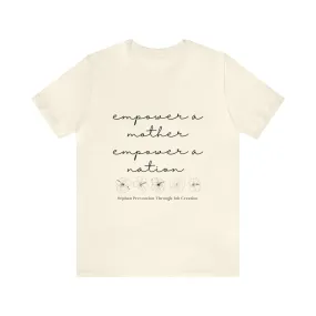 Empower a Mother Tee